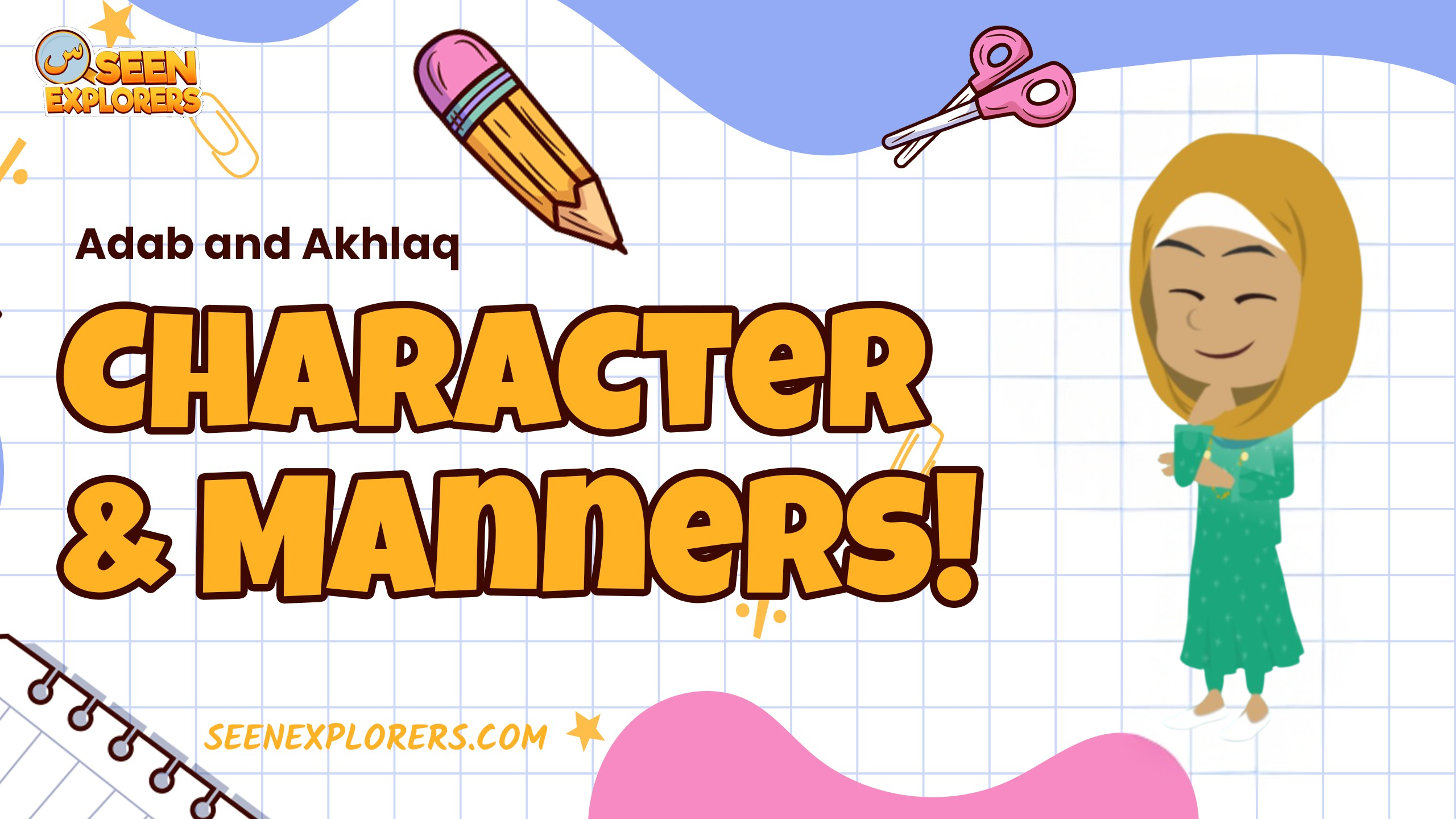 Character & Manners (Akhlaq)